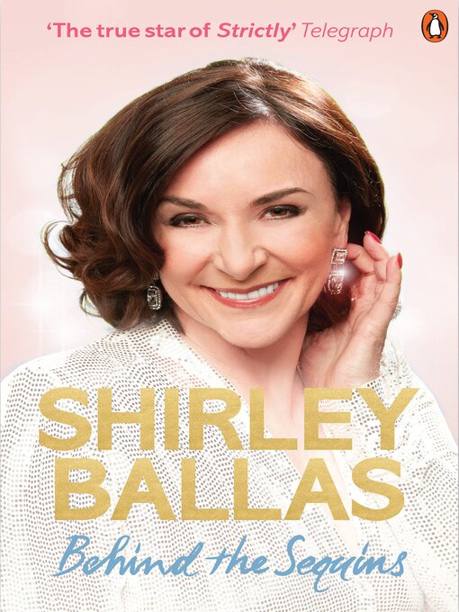 Title details for Behind the Sequins by Shirley Ballas - Available